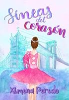 Líneas del corazón (Spanish Edition) 1653833521 Book Cover