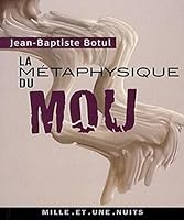 La métaphysique du mou 2755500301 Book Cover