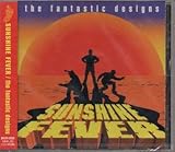 SUNSHINE FEVER