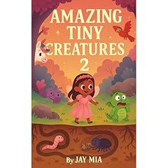 Amazing Tiny Creatures 2 Audiolibro Por JAY MIA arte de portada