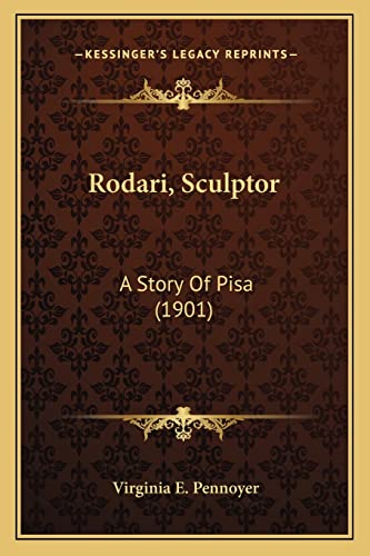 Rodari, Sculptor: A Story Of Pisa (1901)