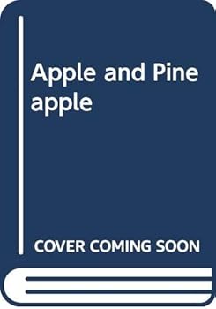 Hardcover Apple and Pineapple- Pomme et Ananas (English and French Edition) [French] Book