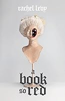 A Book So Red 0986442518 Book Cover