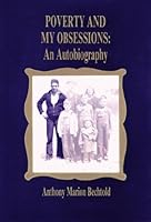 Poverty and My Obsessions: An Autobiography 0940653079 Book Cover