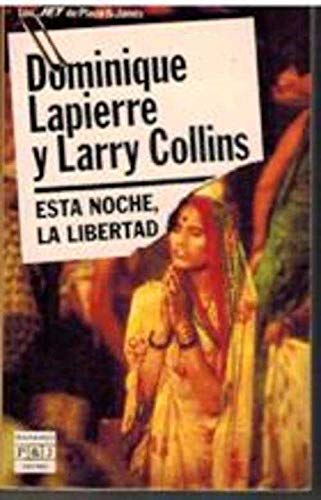 Esta noche la libertad [Spanish] 8401496314 Book Cover