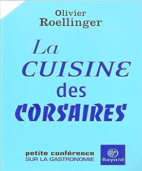 Paperback Cuisine des corsaires (la) (BAY.PETIT.CONF.) Book