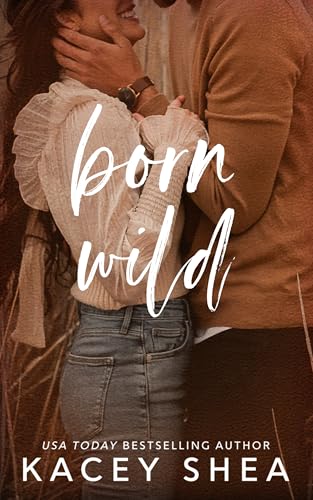 Born Wild (Wilder Valley) (English Edition)