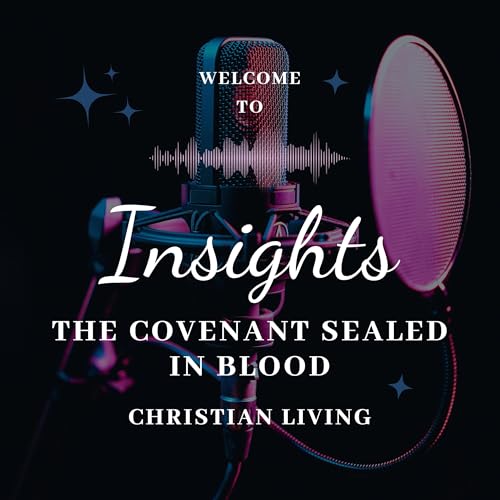 The Covenant Sealed in Blood