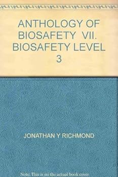 Paperback Anthology of Biosafety VII: Biosafety Level 3 Book