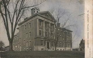 Lancaster General Hospital Lancaster, Pennsylvania PA Original Antique Postcard