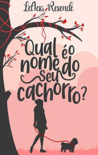 Télécharger Qual é o nome do seu cachorro? (Portuguese Edition) Gratuit