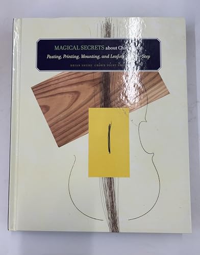 Magical Secrets About Chine Colle: Pasting, Printing, Mounting, and Leafing Step-By-Step