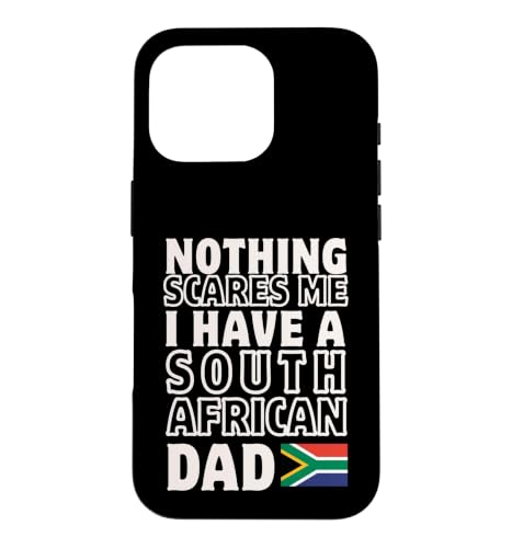 Nothing Scares Me Have South African Dad ���̓� �X�}�z�P�[�X iPhone 16 Pro �p