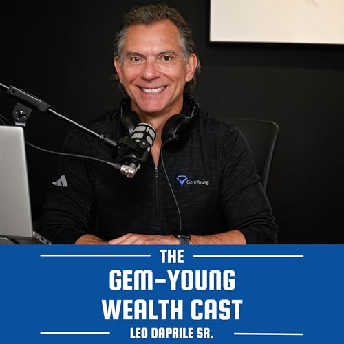 The Gem-Young Wealth Cast with Leo Daprile cover art