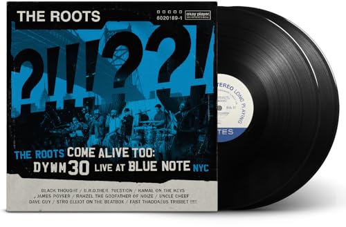The Roots Come Alive Too: Dywm30 Live at Blue Note