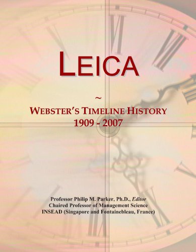 Preisvergleich Produktbild Leica: Webster's Timeline History, 1909 - 2007