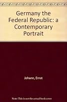 Germany, the Federal Republic: a contemporary portrait B000FFI0TS Book Cover