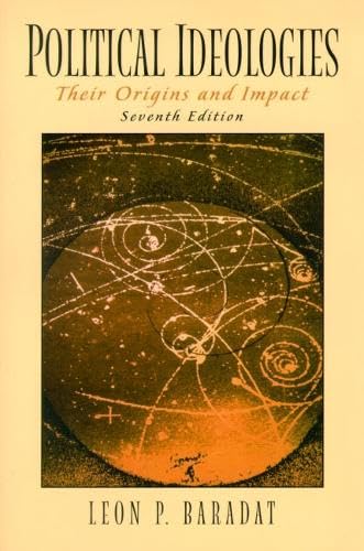 Compare Textbook Prices for Political Ideologies: Their Origins and Impact 7th Edition ISBN 9780130208880 by Baradat, Leon P.