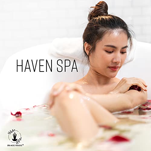 Haven Spa: Blissful Bath in Relaxing Music