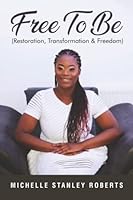 Free to Be 1957041595 Book Cover
