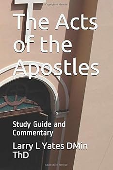 Paperback The Acts of the Apostles: Study Guide and Commentary Book