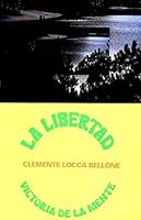 LIBERTAD, LA. -VICTORIA DE LA MENTE- 9686810129 Book Cover
