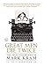 Great Men Die Twice: The Selected Works of Mark Kram