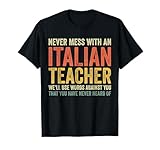 Photo Gallery non metterti mai con un insegnante di italiano - italiano maglietta Photo Gallery non metterti mai con un insegnante di italiano - italiano maglietta