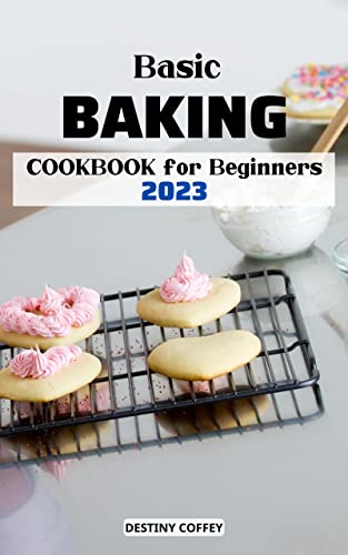 The Essential Guide To Snacking Cake at Home 2023: The Small-Batch Baking Recipes for Perfectly Portioned Cookies, Cakes, Bars, and More to Satisfy Your ... for Students & Beginners (German Edition)