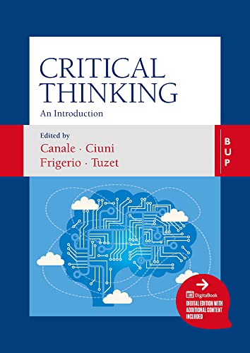 Compare Textbook Prices for Critical Thinking: An introduction ISBN 9788831322492 by Canale, Damiano,Frigerio, Aldo,Tuzet, Giovanni,Ciuni, Roberto