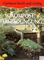 Kompost, Erde, Düngung. 3405146186 Book Cover