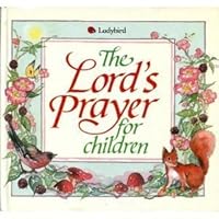 The Lord's Prayer for Children 0721450156 Book Cover