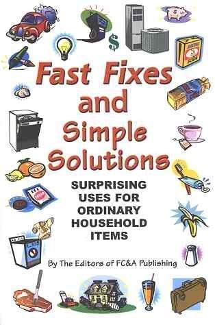 Fast Fixes and Simple Solutions 1932470239 Book Cover