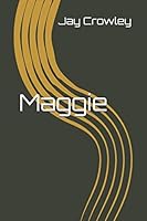 Maggie 168806690X Book Cover