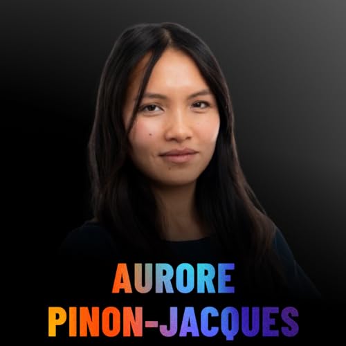 #82 Aurore Pinon-Jacques - Prendre la parole au service d'une cause qui dépasse son business, inspirer de milliers de personnes cover art