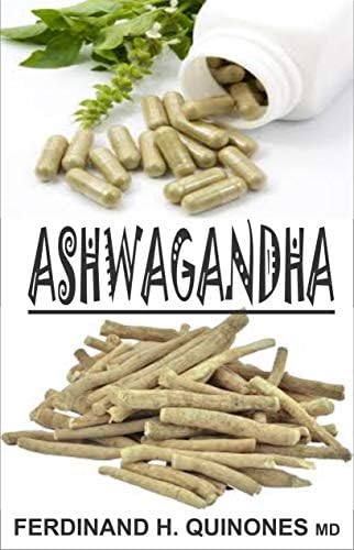 ASHWAGANDHA: Everything you need to know about Ashwagandha
