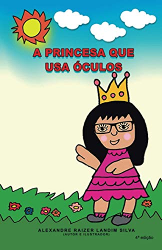 A princesa que usa óculos (Portuguese Edition)