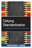 Defying Standardization: Creating Curriculum for an Uncertain Future