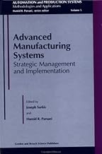 Advanced Manufacturing Systems: Strategic Management and Implementation