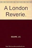 A London Reverie. B0027TMICA Book Cover