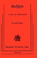 Bullfight: A Play in Three Acts B000BKH8LI Book Cover