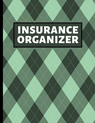 Insurance Organizer: Insurance Registration Holder For Car, House And Health