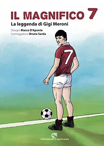 Il magnifico 7. La leggenda di Gigi Meron