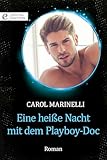  Eine heiße Nacht mit dem Playboy-Doc (Digital Edition)