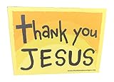 Thank You Jesus Magnet – 6 x 4.5 Inch – Faith-Based Car Magnet for Fridge, Locker, or Vehicle – Christian Reminder – Sticks to Any Metal Surface – Inspirational Gift