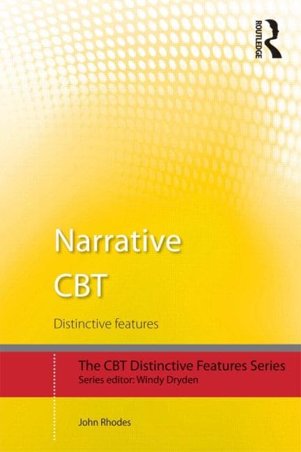 Narrative CBT: Distinctive Features