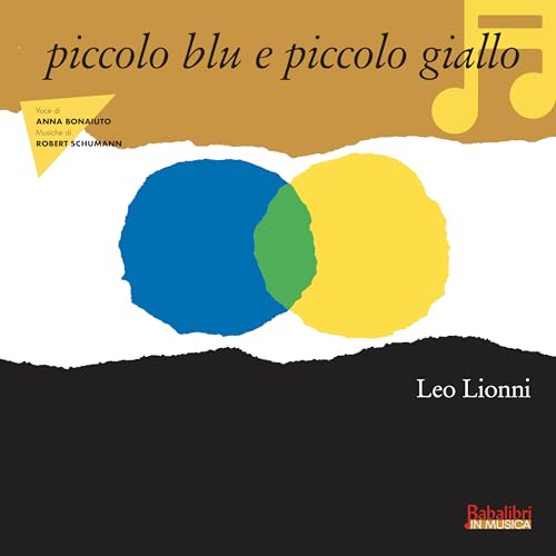 9788883623493 PICCOLO BLU E PICCOLO GIALLO ED SPECIALE FIABA MUSICALE