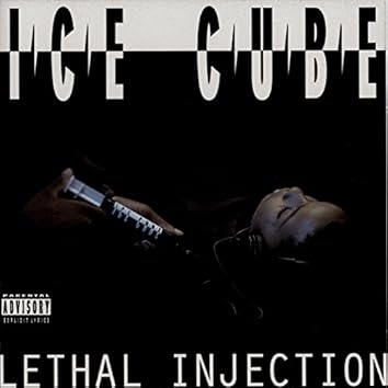 4. Lethal Injection [Explicit]