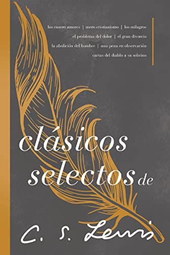Disponible para leer ya mismo: Clásicos selectos de C. S. Lewis: Antología de 8 de los libros de C. S. Lewis Disponible para leer ya mismo: Clásicos selectos de C. S. Lewis: Antología de 8 de los libros de C. S. Lewis