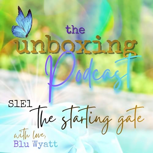 S1E1: the unboxing podcast-the starting gate